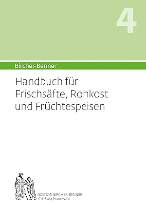 Seller image for (Hand)buch fr Frischsaefte, Rohkost und Frchtespeisen for sale by moluna