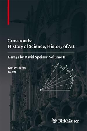 Image du vendeur pour Crossroads: History of Science, History of Art mis en vente par moluna
