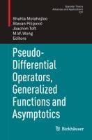 Imagen del vendedor de Pseudo-Differential Operators, Generalized Functions and Asymptotics a la venta por moluna