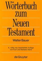 Bild des Verkufers fr Griechisch-Deutsches Woerterbuch zu den Schriften des Neuen Testaments und der frhchristlichen Literatur zum Verkauf von moluna