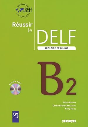 Bild des Verkufers fr DELF scolaire - Neue Ausgabe. Niveau B2 du Cadre europen commun de rfrence. bungsbuch mit CD zum Verkauf von moluna