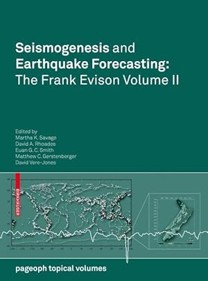 Imagen del vendedor de Seismogenesis and Earthquake Forecasting: The Frank Evison Volume II a la venta por moluna
