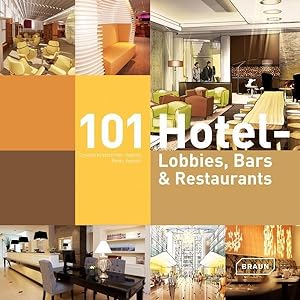 Bild des Verkufers fr 101 Hotel-Lobbies, Bars & Restaurants zum Verkauf von moluna