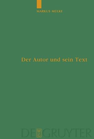Seller image for Der Autor und sein Text for sale by moluna