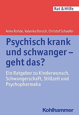 Seller image for Psychisch krank und schwanger - geht das? for sale by moluna