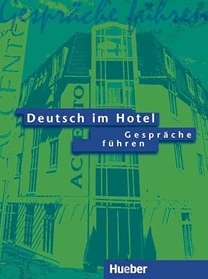 Seller image for Deutsch im Hotel 1. Gespraeche fhren for sale by moluna