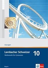 Immagine del venditore per Lambacher Schweizer - Ausgabe fr Bayern. Loesungen 10. Schuljahr venduto da moluna