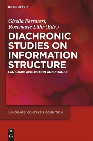 Immagine del venditore per Diachronic Studies on Information Structure venduto da moluna