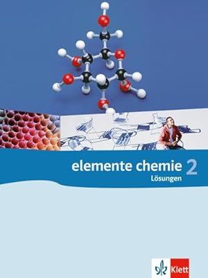 Bild des Verkufers fr Elemente Chemie 2 - Allgemeine Ausgabe G8. Oberstufe. Loesungsheft zum Schlerbuch zum Verkauf von moluna