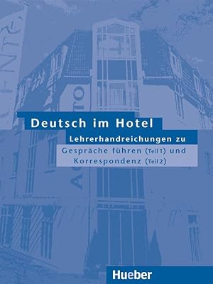 Seller image for Deutsch im Hotel 1/2. Lehrerhandreichungen for sale by moluna