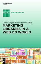 Immagine del venditore per Marketing Libraries in a Web 2.0 World venduto da moluna