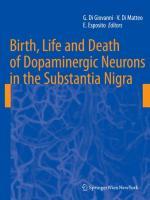 Imagen del vendedor de Birth, life and death of dopaminergic neurons in the Substantia Nigra a la venta por moluna