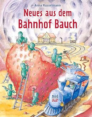 Seller image for Neues aus dem Bahnhof Bauch for sale by moluna