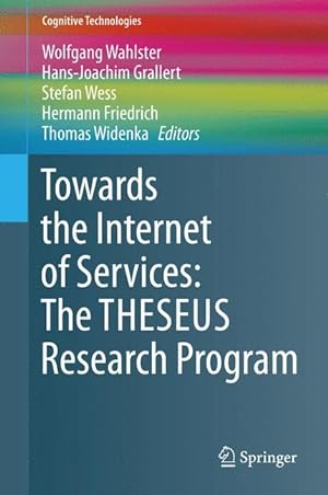 Imagen del vendedor de Towards the Internet of Services: The THESEUS Program a la venta por moluna