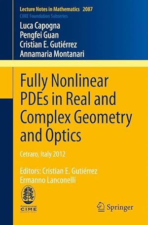 Seller image for Fully Nonlinear PDEs in Real and Complex Geometry and Optics for sale by moluna