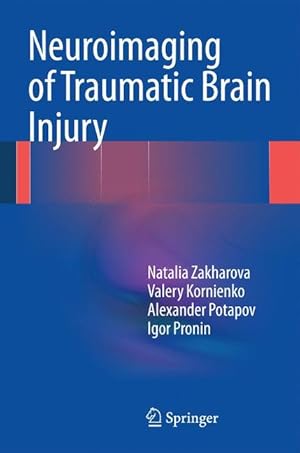 Imagen del vendedor de Neuroimaging of Traumatic Brain Injury a la venta por moluna