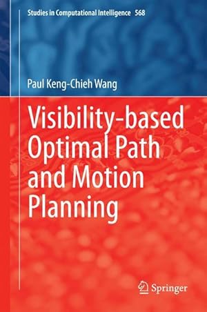 Bild des Verkufers fr Visibility-based Optimal Path and Motion Planning zum Verkauf von moluna