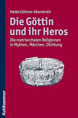 Bild des Verkufers fr Die Goettin und ihr Heros zum Verkauf von moluna