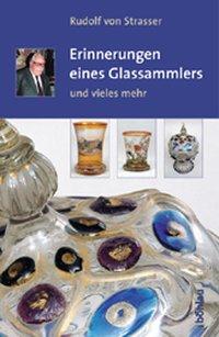 Imagen del vendedor de Erinnerungen eines Glassammlers a la venta por moluna