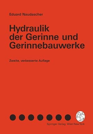Image du vendeur pour Hydraulik der Gerinne und Gerinnebauwerke mis en vente par moluna