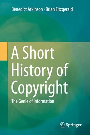 Bild des Verkufers fr A Short History of Copyright zum Verkauf von moluna