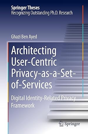 Bild des Verk�ufers f�r Architecting User-Centric Privacy-As-A-Set-Of-Services zum Verkauf von moluna