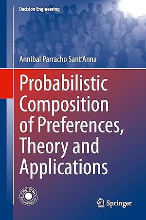Seller image for Probabilistic Composition of Preferences, Theory and Applications for sale by moluna