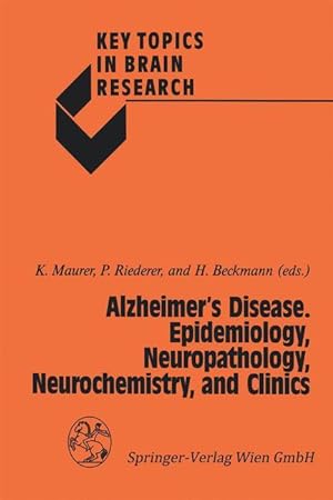 Bild des Verkufers fr Alzheimer s Disease. Epidemiology, Neuropathology, Neurochemistry, and Clinics zum Verkauf von moluna