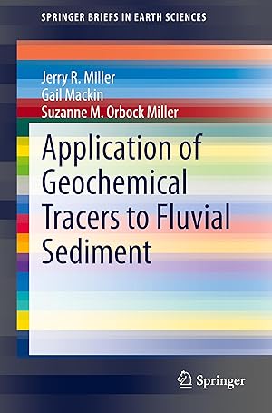 Imagen del vendedor de Application of Geochemical Tracers to Fluvial Sediment a la venta por moluna