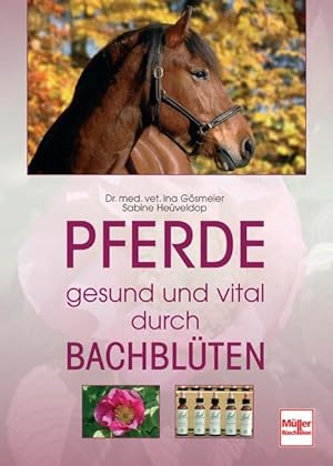 Seller image for Pferde - gesund und vital durch Bachblten for sale by moluna