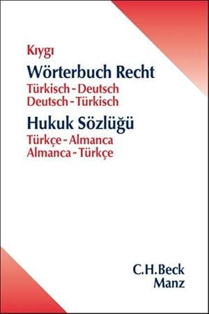Woerterbuch Recht Türkisch-Deutsch / Deutsch-Türkisch