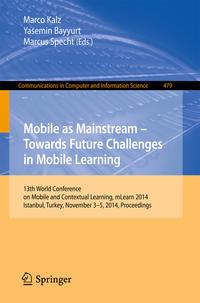 Bild des Verkufers fr Mobile as Mainstream - Towards Future Challenges in Mobile Learning zum Verkauf von moluna