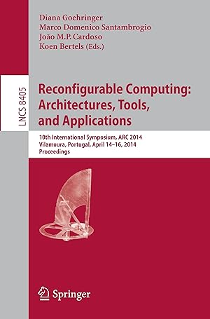 Seller image for Reconfigurable Computing: Architectures, Tools, and Applications for sale by moluna
