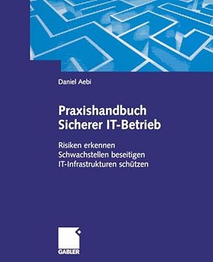 Seller image for Praxishandbuch Sicherer IT-Betrieb for sale by moluna