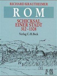 Seller image for Rom. Schicksal einer Stadt 312 - 1308 for sale by moluna