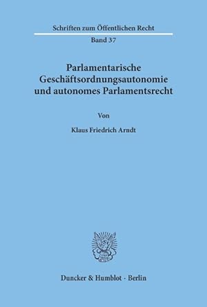 Seller image for Parlamentarische Geschaeftsordnungsautonomie und autonomes Parlamentsrecht for sale by moluna
