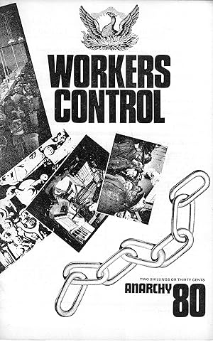 Immagine del venditore per Anarchy 80 (Vol 7 No. 10): October 1966 -- Workers Control venduto da A Cappella Books, Inc.