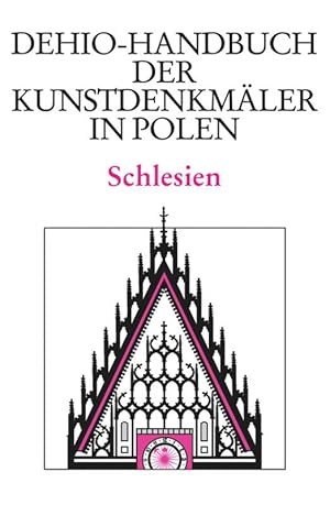 Bild des Verkufers fr Dehio-Handbuch der Kunstdenkmaeler in Polen: Schlesien zum Verkauf von moluna