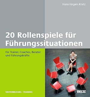 Bild des Verkufers fr 20 Rollenspiele fr Fhrungssituationen zum Verkauf von moluna