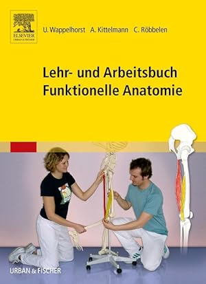 Bild des Verkufers fr Lehr- und Arbeitsbuch Funktionelle Anatomie zum Verkauf von moluna