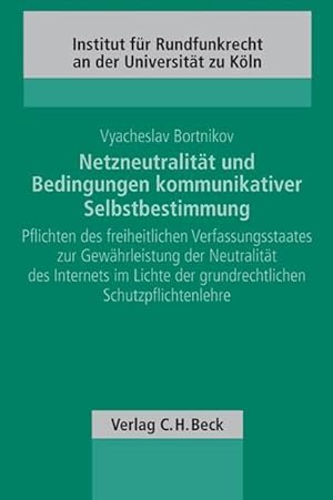 Seller image for Netzneutralitaet und Bedingungen kommunikativer Selbstbestimmung for sale by moluna