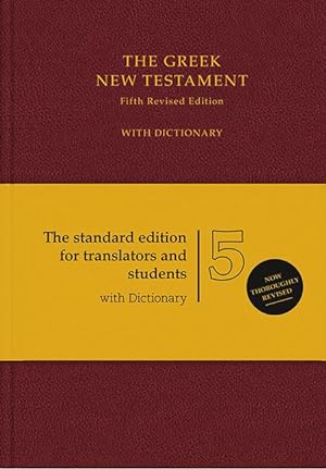 The Greek New Testament. Mit griechisch-englischem Woerterbuch