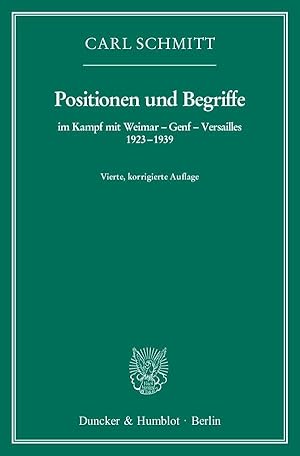 Bild des Verkufers fr Positionen und Begriffe, im Kampf mit Weimar - Genf - Versailles 1923-1939 zum Verkauf von moluna