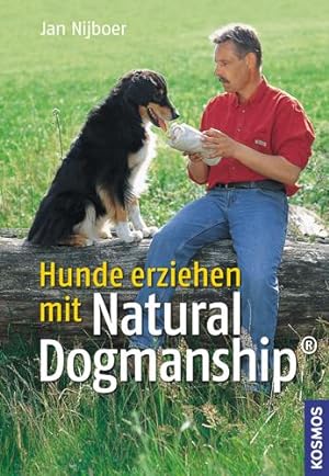 Bild des Verkufers fr Hunde erziehen mit Natural Dogmanship zum Verkauf von moluna