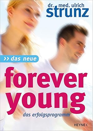 Bild des Verkufers fr Das Neue Forever Young zum Verkauf von moluna