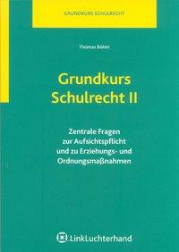 Bild des Verkufers fr Grundkurs Schulrecht II zum Verkauf von moluna