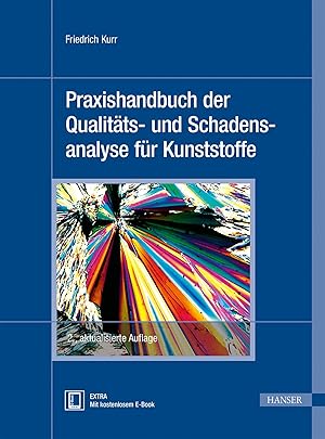 Bild des Verkufers fr Praxishandbuch der Qualitaets- und Schadensanalyse fr Kunststoffe zum Verkauf von moluna