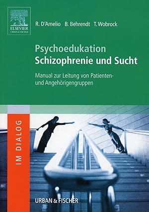 Seller image for Psychoedukation Schizophrenie und Sucht for sale by moluna