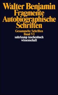 Seller image for Gesammelte Schriften VI. Fragmente. Autobiographische Schriften for sale by moluna