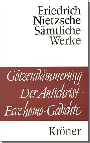 Seller image for Goetzendaemmerung. Wagner-Schriften. Der Antichrist. Ecce Homo. Gedichte for sale by moluna